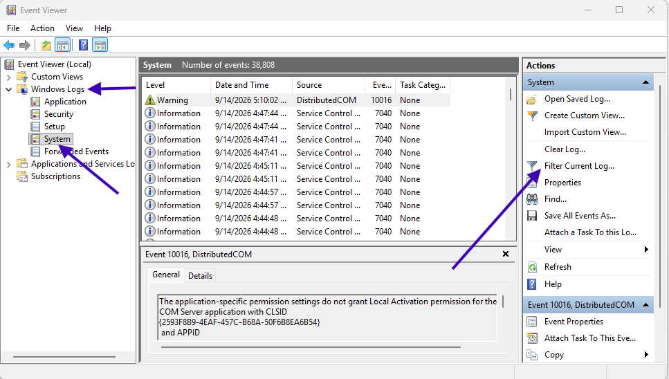 Go to Windows Logs > System and choose Filter Current Log